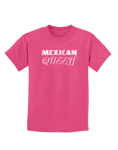 Mexican Queen - Cinco de Mayo Childrens Dark T-Shirt-Childrens T-Shirt-TooLoud-Sangria-X-Small-Davson Sales