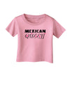 Mexican Queen - Cinco de Mayo Infant T-Shirt-Infant T-Shirt-TooLoud-Candy-Pink-06-Months-Davson Sales