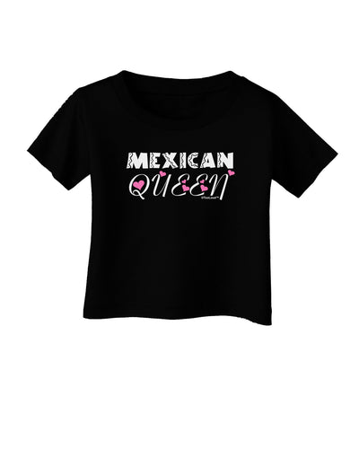 Mexican Queen - Cinco de Mayo Infant T-Shirt Dark-Infant T-Shirt-TooLoud-Black-06-Months-Davson Sales