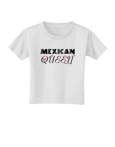 Mexican Queen - Cinco de Mayo Toddler T-Shirt-Toddler T-Shirt-TooLoud-White-2T-Davson Sales