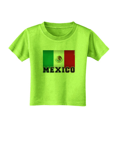 Mexico Flag Toddler T-Shirt-Toddler T-Shirt-TooLoud-Lime-Green-2T-Davson Sales