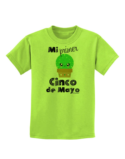 Mi Primer Cinco de Mayo - Cute Cactus Design Childrens T-Shirt by TooLoud-Childrens T-Shirt-TooLoud-Lime-Green-X-Small-Davson Sales