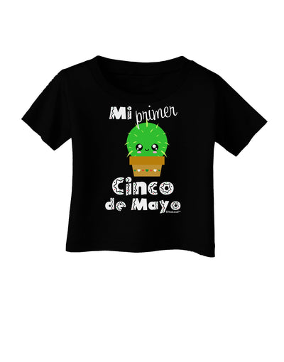 Mi Primer Cinco de Mayo - Cute Cactus Design Infant T-Shirt Dark by TooLoud-Infant T-Shirt-TooLoud-Black-06-Months-Davson Sales