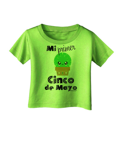 Mi Primer Cinco de Mayo - Cute Cactus Design Infant T-Shirt by TooLoud-Infant T-Shirt-TooLoud-Lime-Green-06-Months-Davson Sales