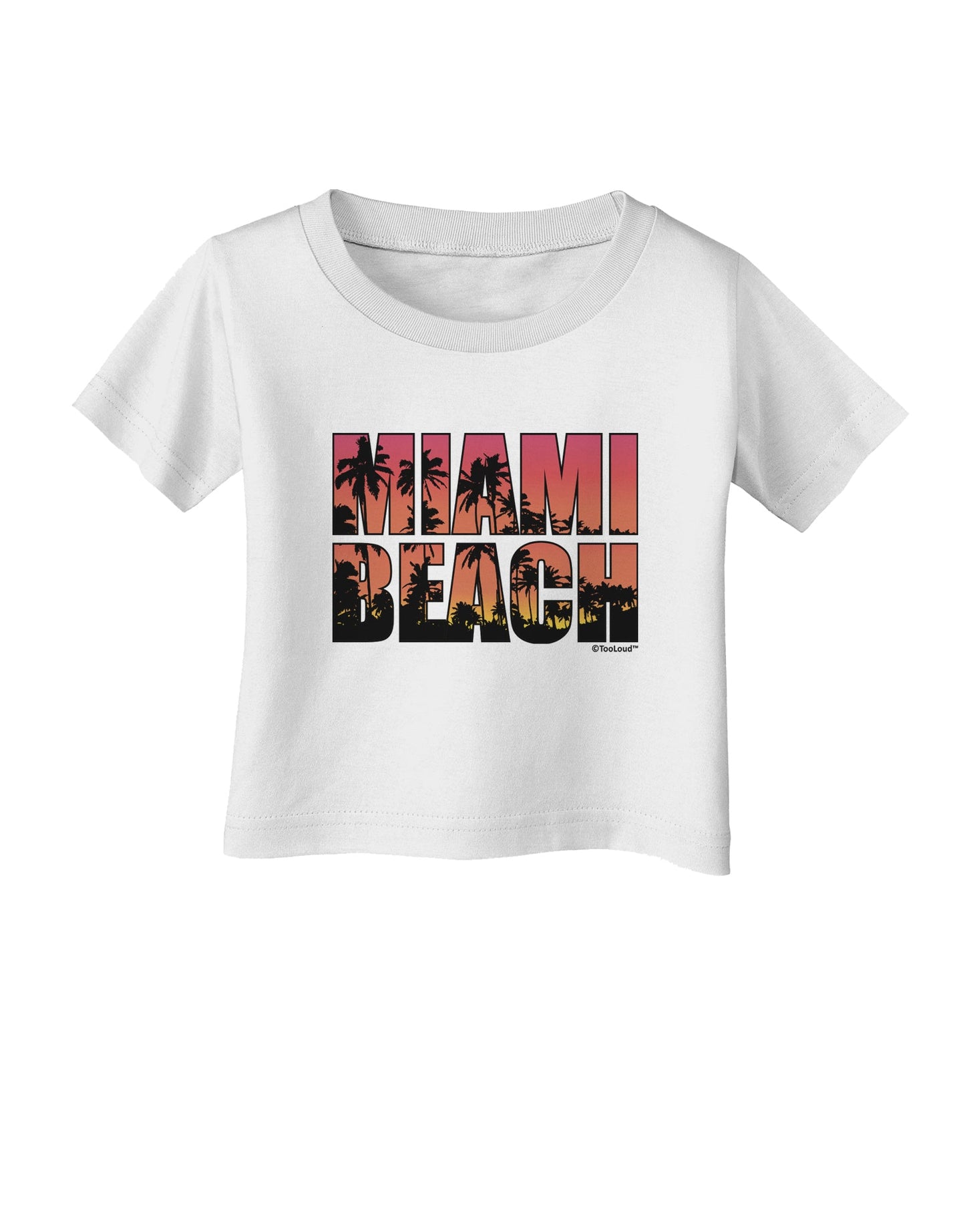Miami Beach - Sunset Palm Trees Infant T-Shirt by TooLoud-Infant T-Shirt-TooLoud-White-06-Months-Davson Sales