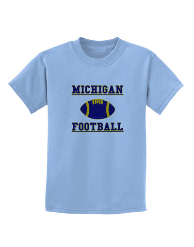 Michigan Football Childrens T-Shirt by TooLoud-TooLoud-Light-Blue-X-Small-Davson Sales