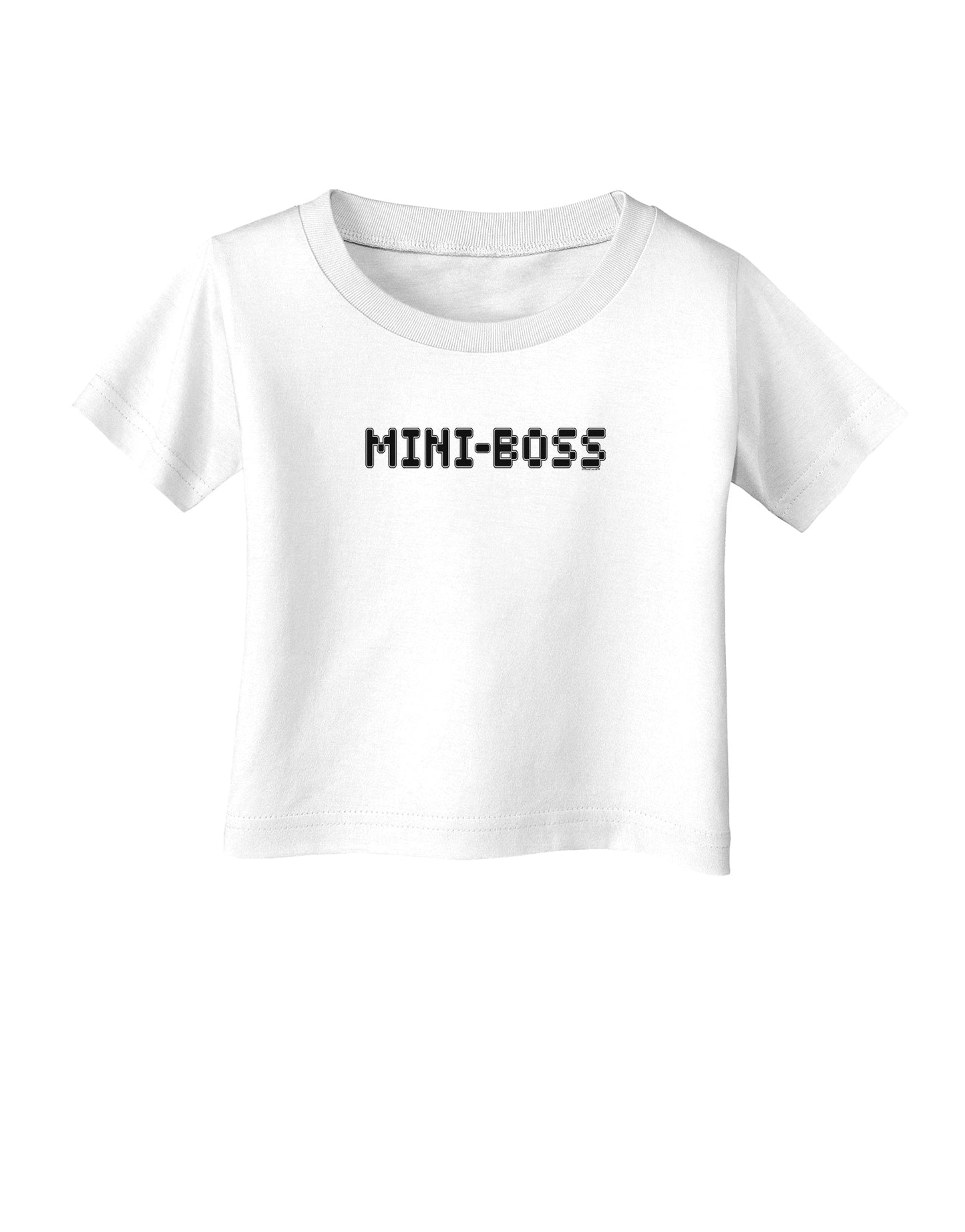 Mini-Boss Text - Boss Day Infant T-Shirt-Infant T-Shirt-TooLoud-White-06-Months-Davson Sales