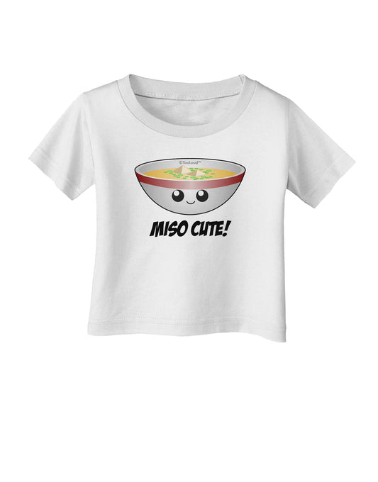 Miso Cute - Cute Miso Soup Bowl Infant T-Shirt by TooLoud-Infant T-Shirt-TooLoud-White-06-Months-Davson Sales