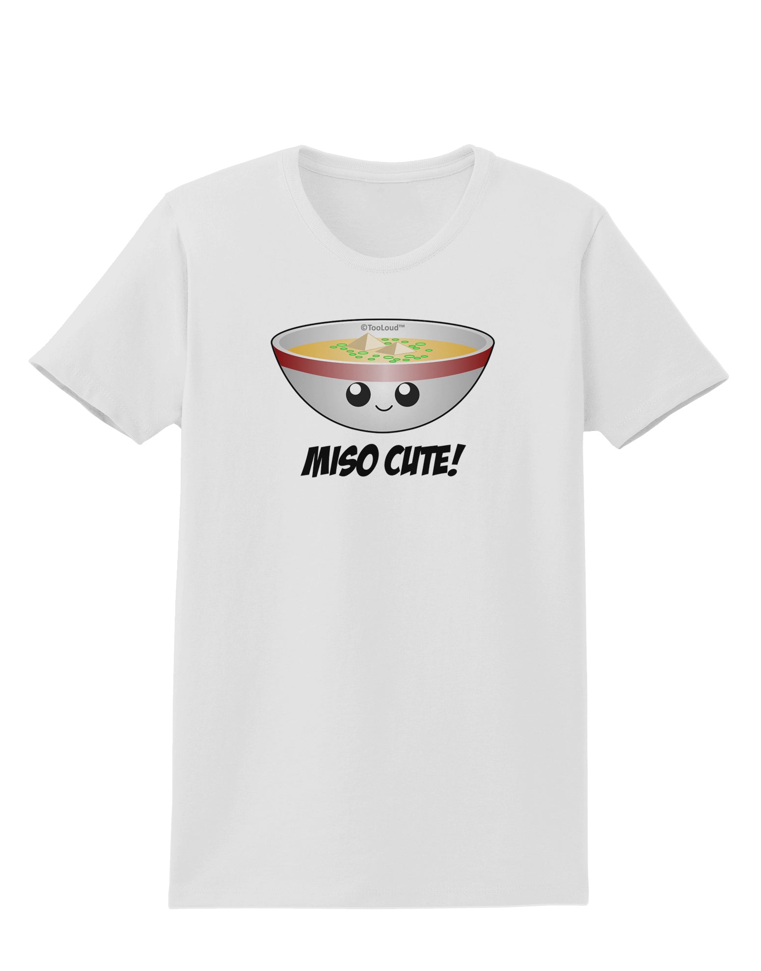 Miso Cute - Cute Miso Soup Bowl Womens T-Shirt by TooLoud-Womens T-Shirt-TooLoud-White-X-Small-Davson Sales
