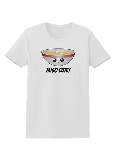 Miso Cute - Cute Miso Soup Bowl Womens T-Shirt by TooLoud-Womens T-Shirt-TooLoud-White-X-Small-Davson Sales