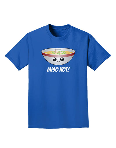 Miso Hot - Cute Miso Soup Bowl Adult Dark T-Shirt by TooLoud-Mens T-Shirt-TooLoud-Royal-Blue-Small-Davson Sales