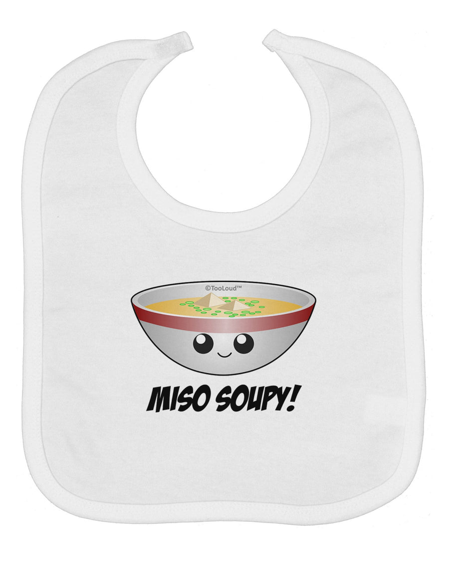 Miso Soupy - Cute Miso Soup Bowl Baby Bib by TooLoud