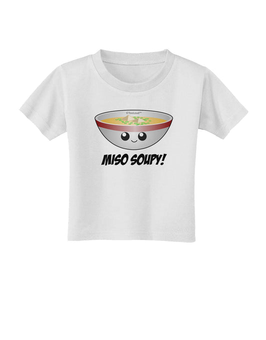 Miso Soupy - Cute Miso Soup Bowl Toddler T-Shirt by TooLoud-Toddler T-Shirt-TooLoud-White-2T-Davson Sales