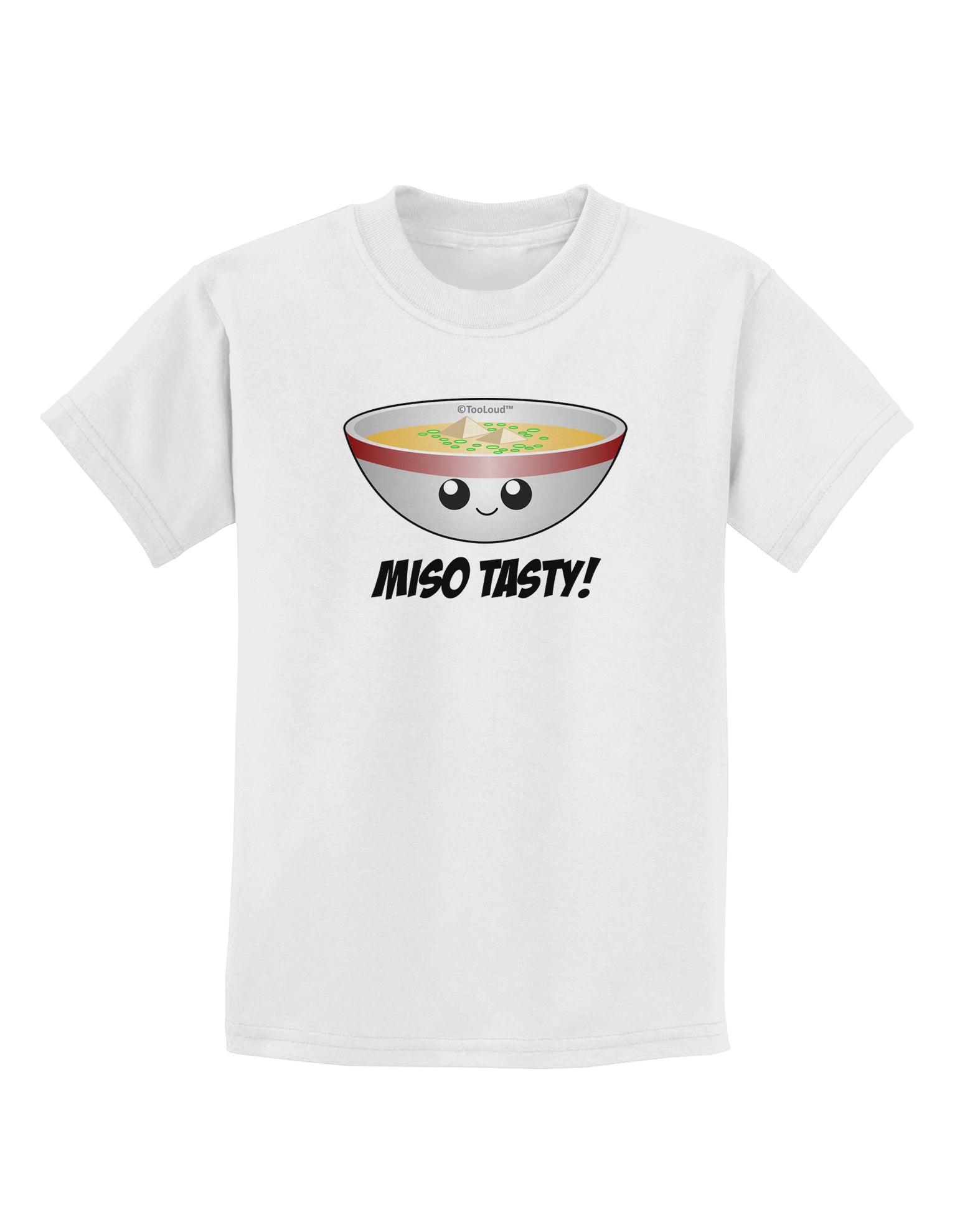 Miso Tasty - Cute Miso Soup Bowl Childrens T-Shirt by TooLoud-Childrens T-Shirt-TooLoud-White-X-Small-Davson Sales