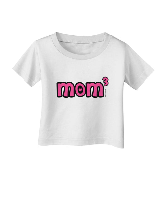 Mom Cubed - Cute Mom of Three Design Infant T-Shirt by TooLoud-Infant T-Shirt-TooLoud-White-06-Months-Davson Sales