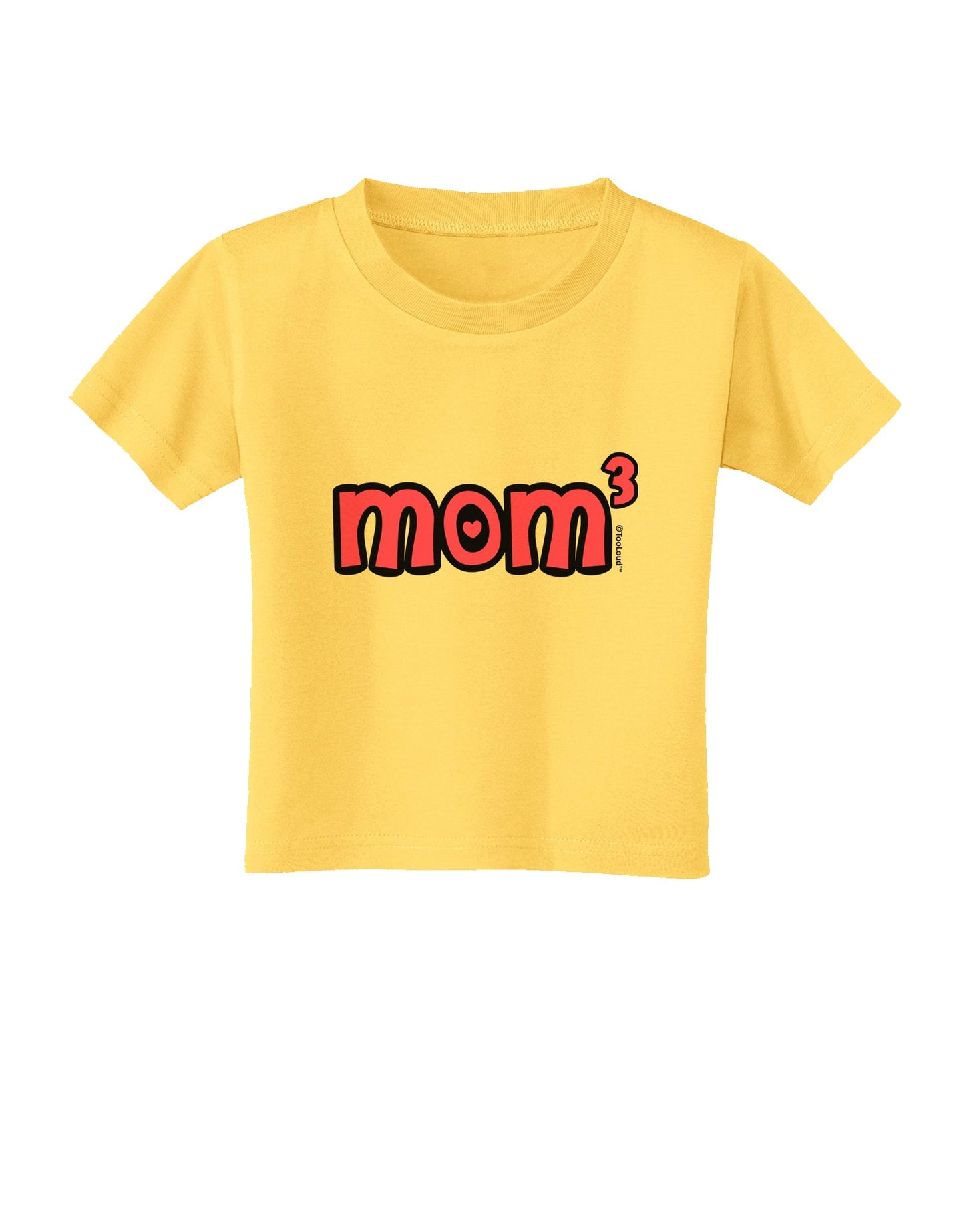 Mom Cubed - Cute Mom of Three Design Toddler T-Shirt by TooLoud-Toddler T-Shirt-TooLoud-Yellow-2T-Davson Sales