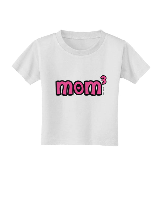 Mom Cubed - Cute Mom of Three Design Toddler T-Shirt by TooLoud-Toddler T-Shirt-TooLoud-White-2T-Davson Sales