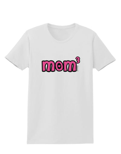 Mom Cubed - Cute Mom of Three Design Womens T-Shirt by TooLoud-Womens T-Shirt-TooLoud-White-X-Small-Davson Sales