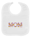 Mom Flowers Design Baby Bib by TooLoud