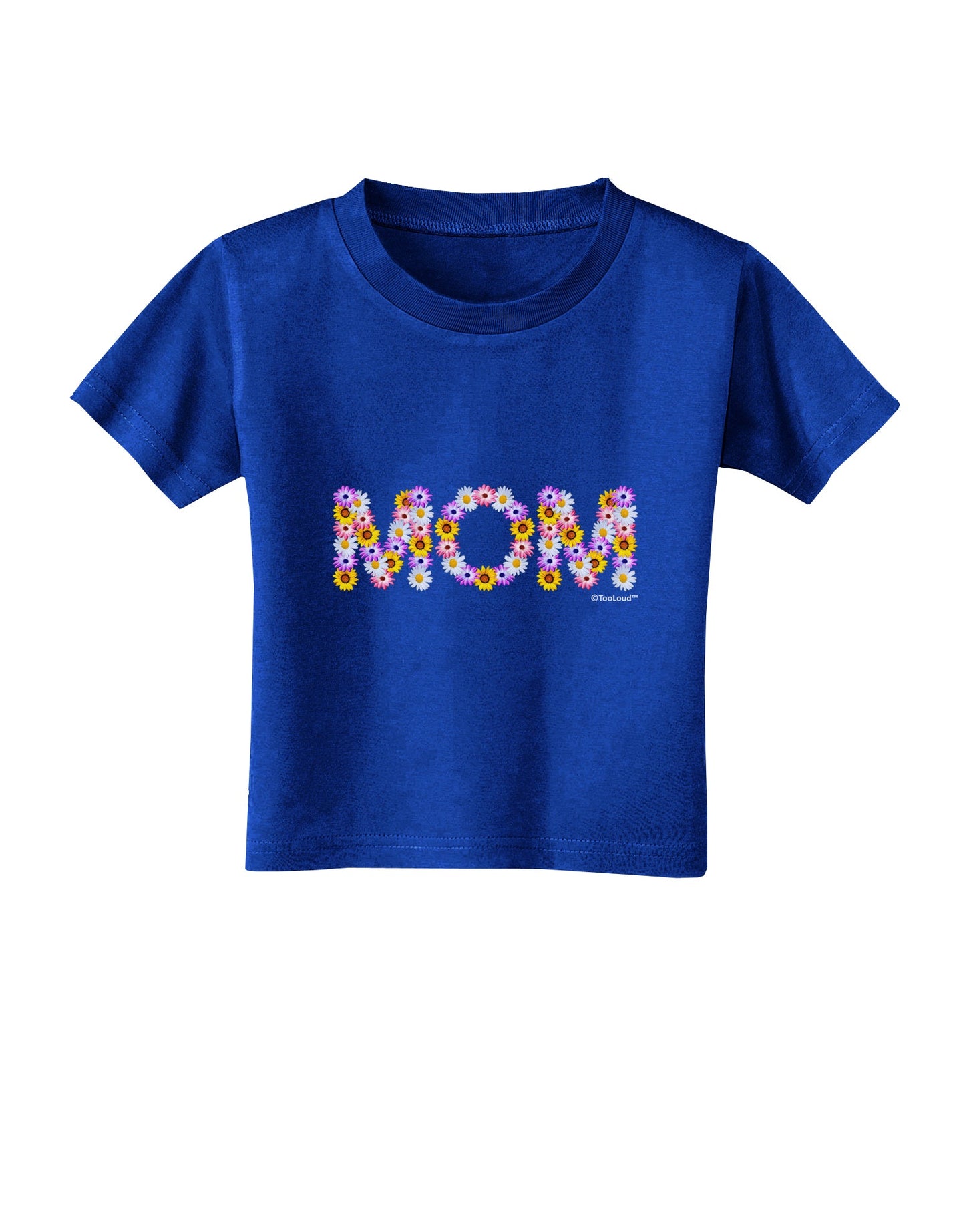 Mom Flowers Design Toddler T-Shirt Dark by TooLoud-Toddler T-Shirt-TooLoud-Royal-Blue-2T-Davson Sales