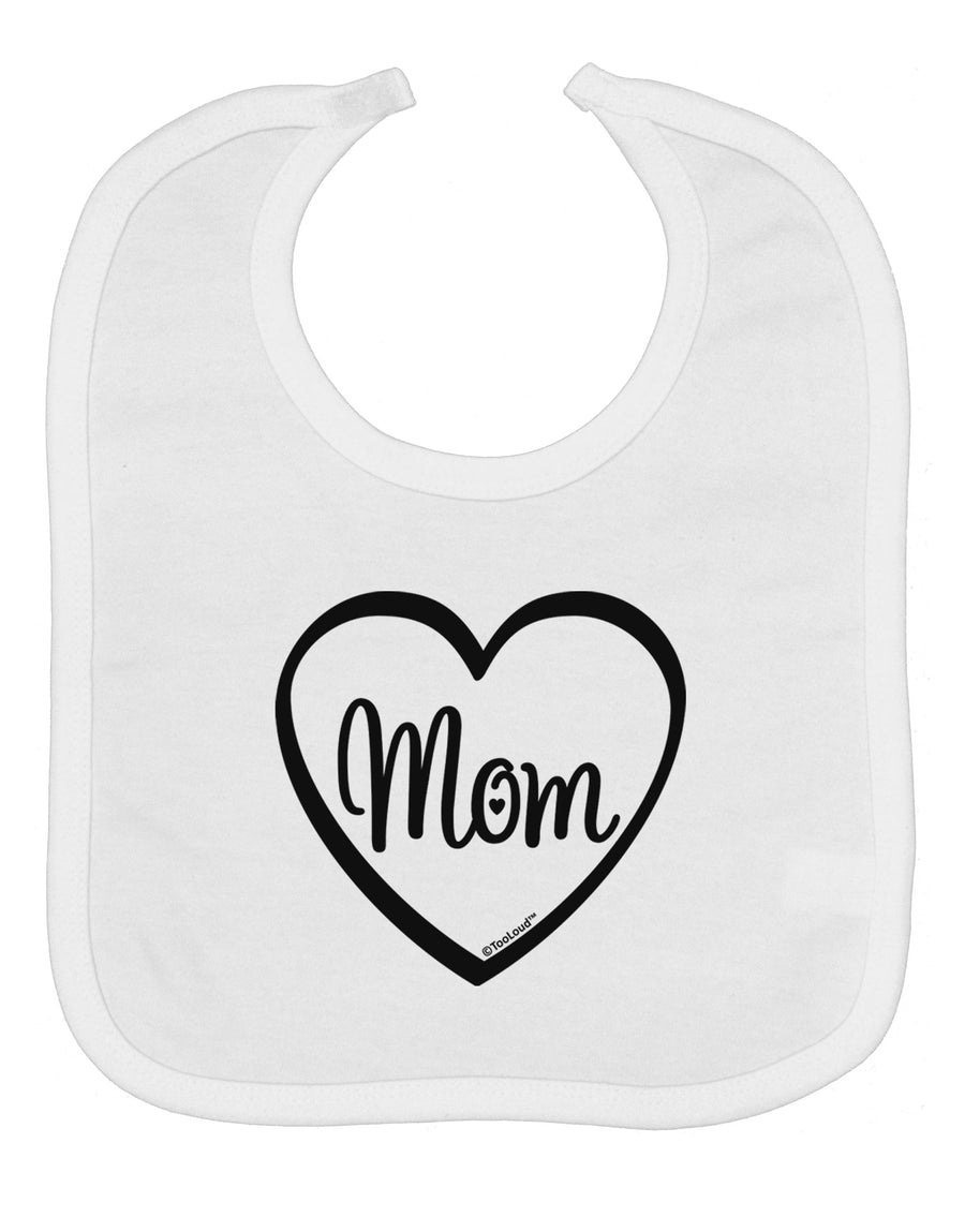 Mom Heart Design Baby Bib by TooLoud