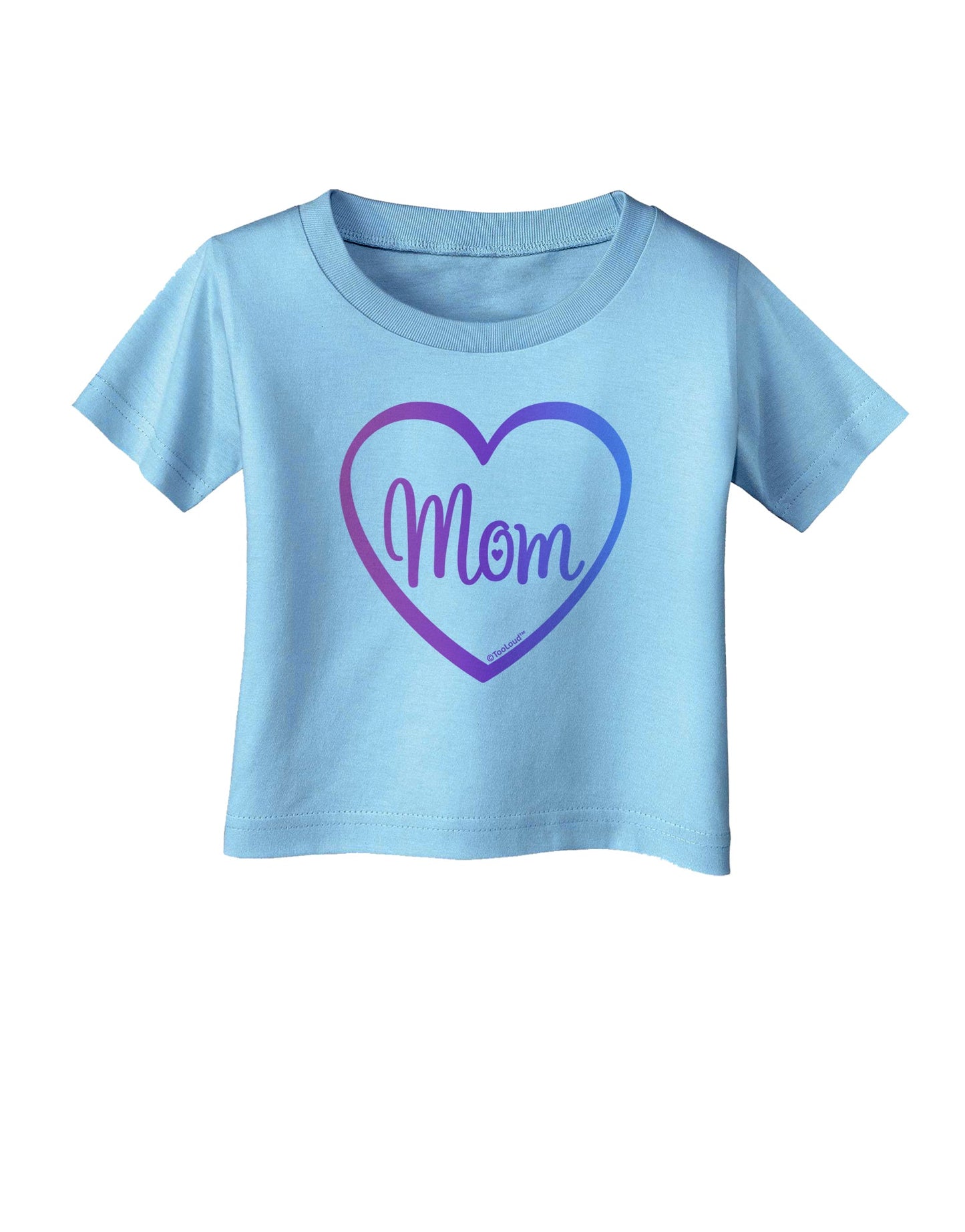 Mom Heart Design - Gradient Colors Infant T-Shirt by TooLoud-Infant T-Shirt-TooLoud-Aquatic-Blue-06-Months-Davson Sales