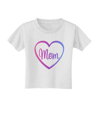Mom Heart Design - Gradient Colors Toddler T-Shirt by TooLoud-Toddler T-Shirt-TooLoud-White-2T-Davson Sales