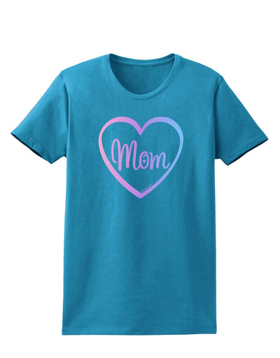 Mom Heart Design - Gradient Colors Womens Dark T-Shirt by TooLoud-Womens T-Shirt-TooLoud-Turquoise-X-Small-Davson Sales