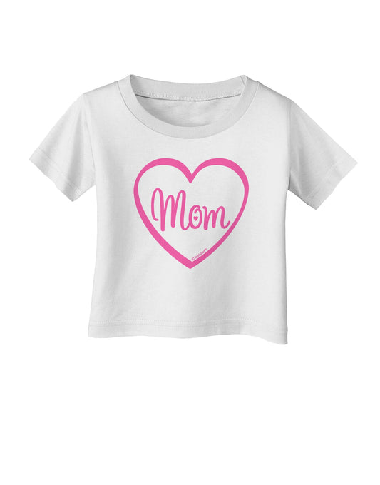 Mom Heart Design - Pink Infant T-Shirt by TooLoud-Infant T-Shirt-TooLoud-White-06-Months-Davson Sales