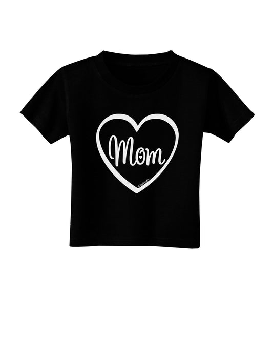 Mom Heart Design Toddler T-Shirt Dark by TooLoud-Toddler T-Shirt-TooLoud-Black-2T-Davson Sales