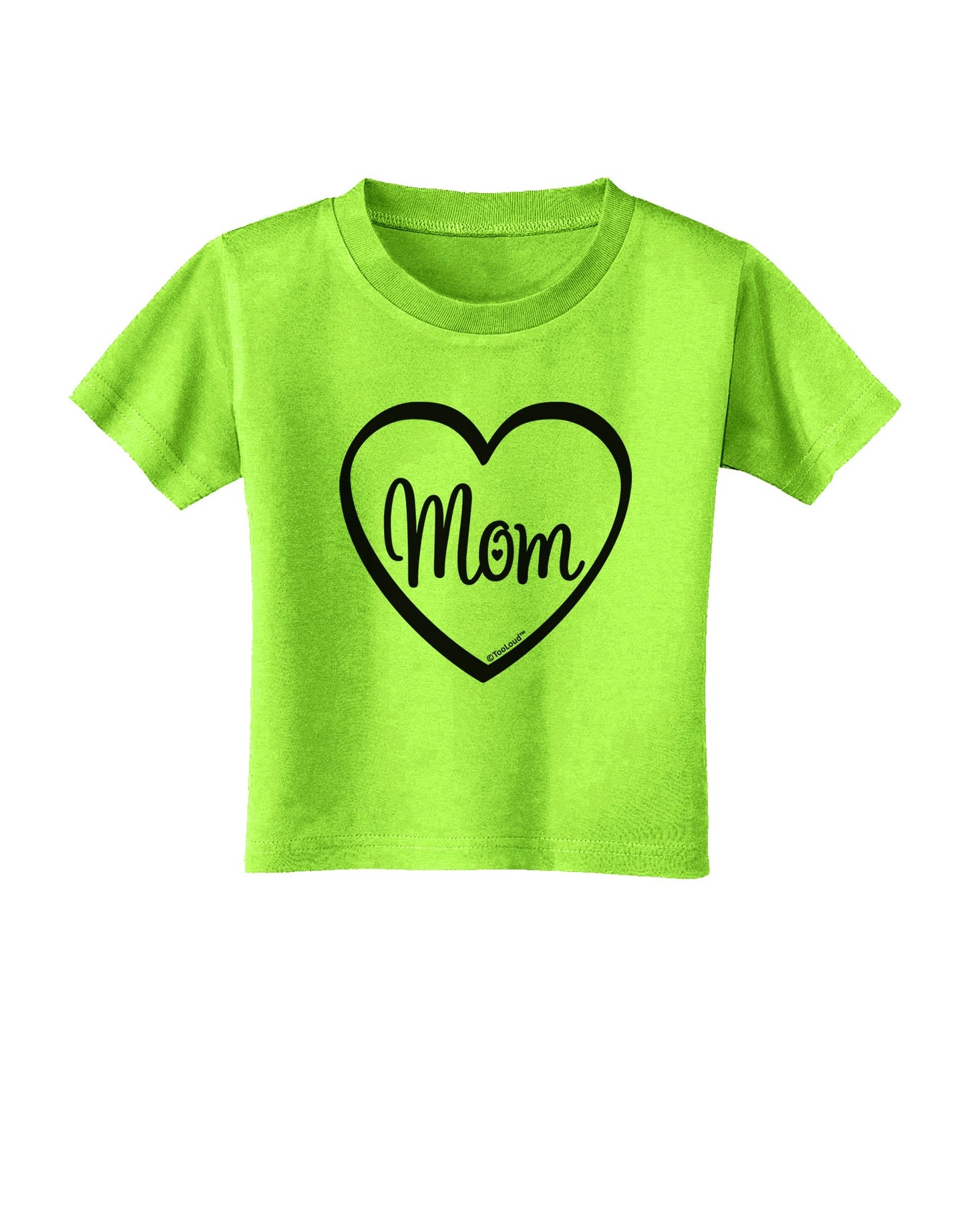 Mom Heart Design Toddler T-Shirt by TooLoud-Toddler T-Shirt-TooLoud-Lime-Green-2T-Davson Sales
