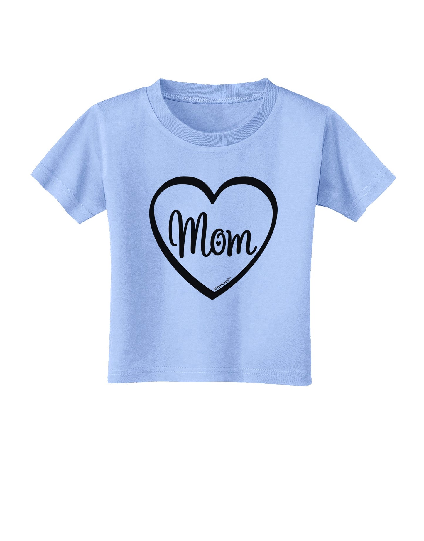 Mom Heart Design Toddler T-Shirt by TooLoud-Toddler T-Shirt-TooLoud-Aquatic-Blue-2T-Davson Sales