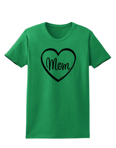 Mom Heart Design Womens T-Shirt by TooLoud-Womens T-Shirt-TooLoud-Kelly-Green-X-Small-Davson Sales