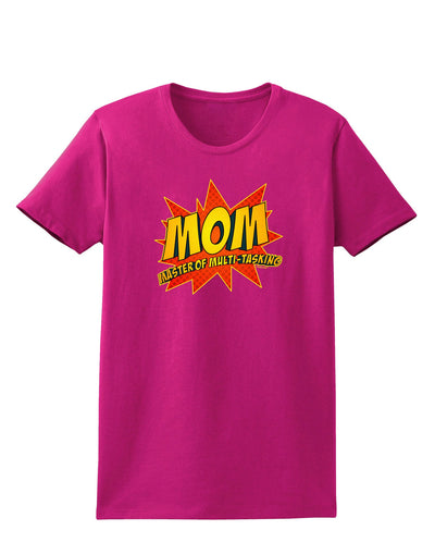 Mom Master Of Multi-tasking Womens Dark T-Shirt-TooLoud-Hot-Pink-Small-Davson Sales