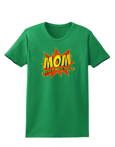 Mom Master Of Multi-tasking Womens Dark T-Shirt-TooLoud-Kelly-Green-X-Small-Davson Sales