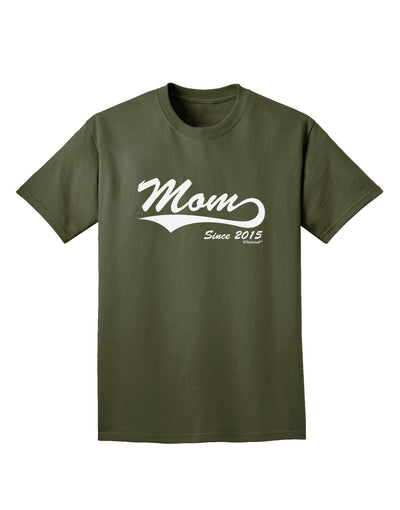 Mom Since (Your Year Personalized) Design Adult Dark T-Shirt by TooLoud-Mens T-Shirt-TooLoud-Military-Green-Small-Davson Sales