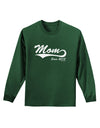 Mom Since (Your Year Personalized) Design Adult Long Sleeve Dark T-Shirt by TooLoud-TooLoud-Dark-Green-Small-Davson Sales