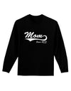 Mom Since (Your Year Personalized) Design Adult Long Sleeve Dark T-Shirt by TooLoud-TooLoud-Black-Small-Davson Sales