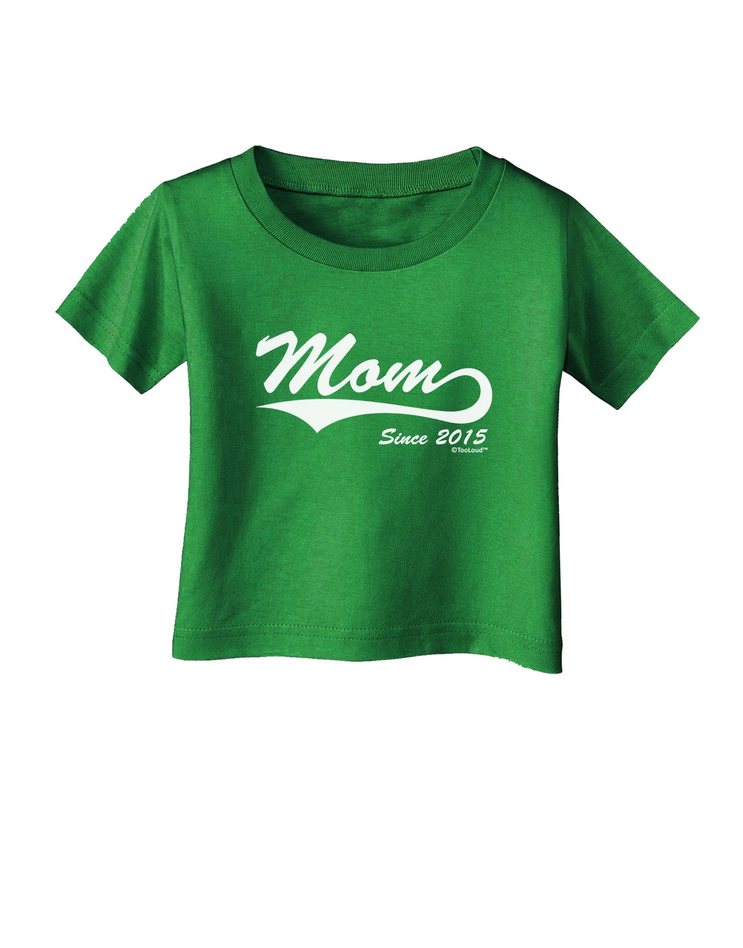 Mom Since (Your Year Personalized) Design Infant T-Shirt Dark by TooLoud-Infant T-Shirt-TooLoud-Clover-Green-06-Months-Davson Sales