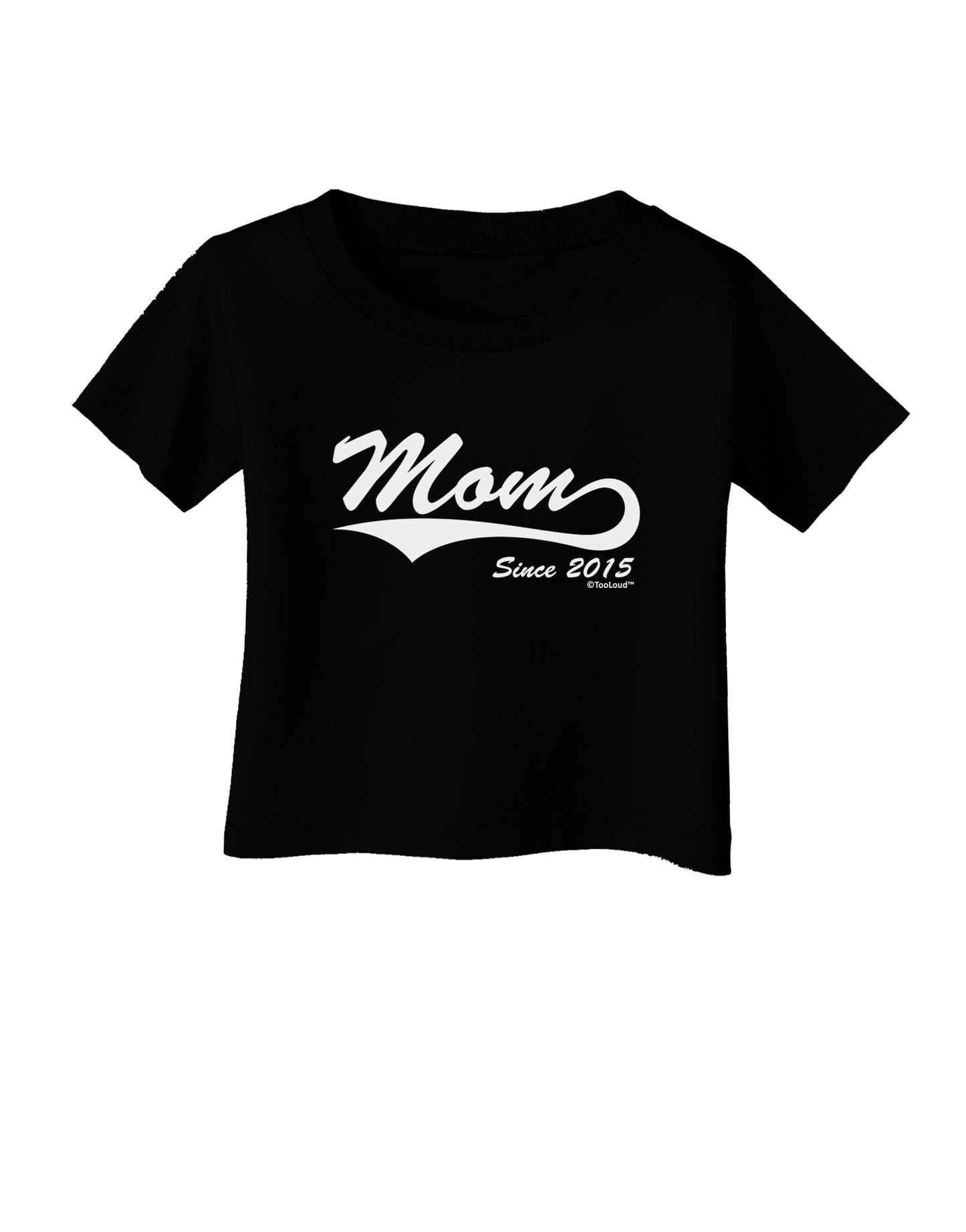 Mom Since (Your Year Personalized) Design Infant T-Shirt Dark by TooLoud-Infant T-Shirt-TooLoud-Black-06-Months-Davson Sales
