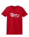 Mom Since (Your Year Personalized) Design Womens Dark T-Shirt by TooLoud-Womens T-Shirt-TooLoud-Red-X-Small-Davson Sales