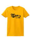 Mom Since (Your Year Personalized) Design Womens T-Shirt by TooLoud-Womens T-Shirt-TooLoud-Gold-X-Small-Davson Sales