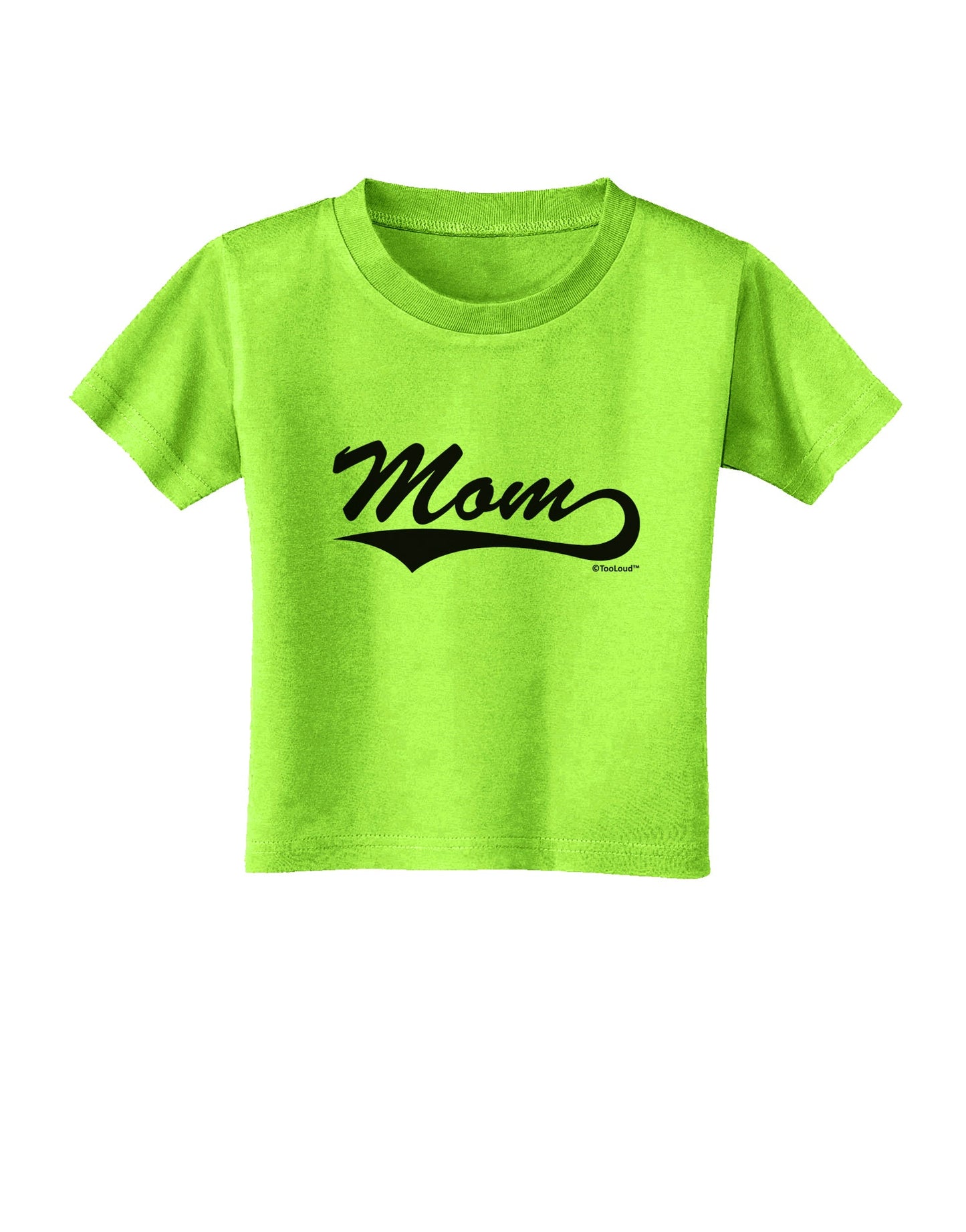 Mom - Sports Tail Script Toddler T-Shirt by TooLoud-Toddler T-Shirt-TooLoud-Lime-Green-2T-Davson Sales