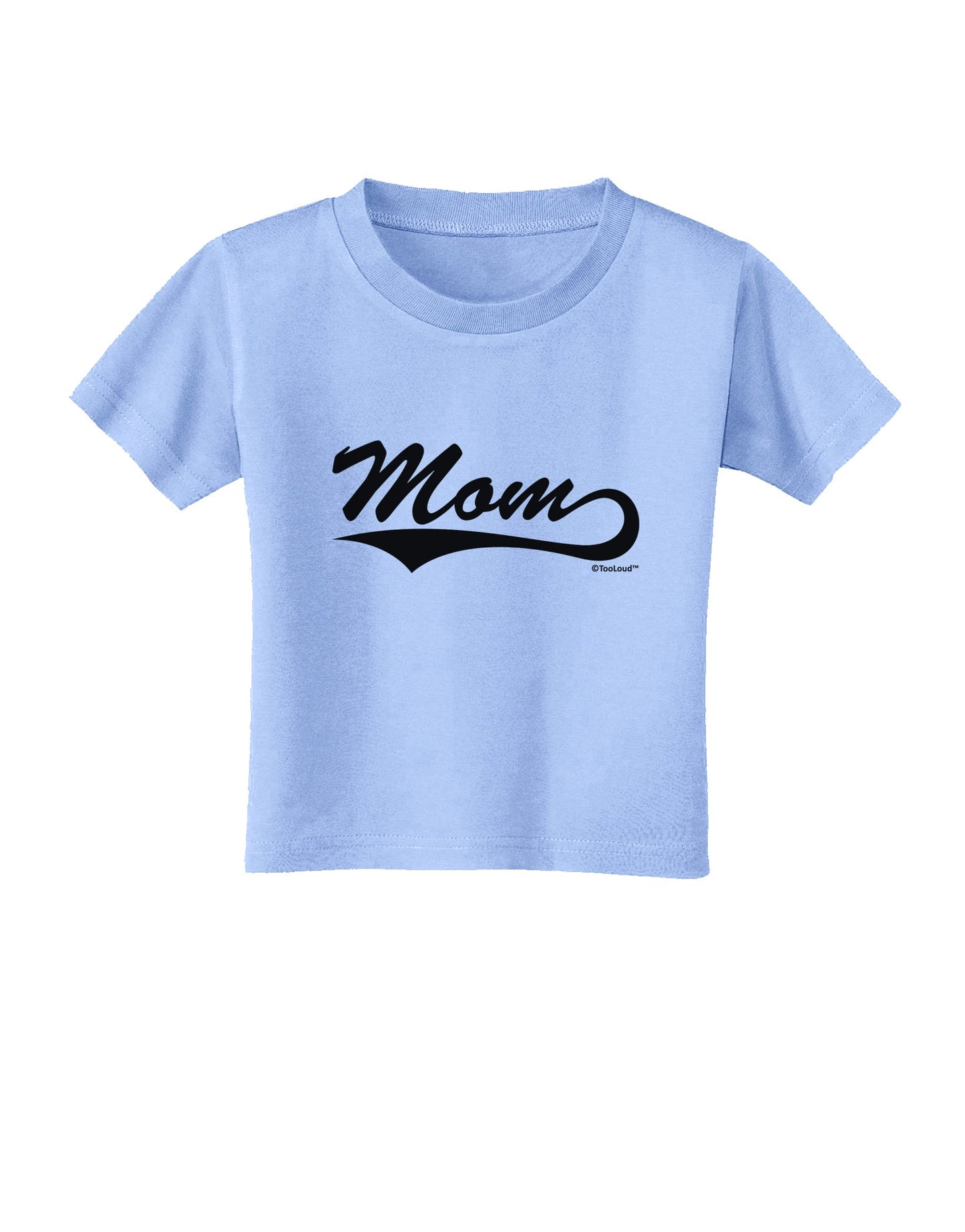 Mom - Sports Tail Script Toddler T-Shirt by TooLoud-Toddler T-Shirt-TooLoud-Aquatic-Blue-2T-Davson Sales