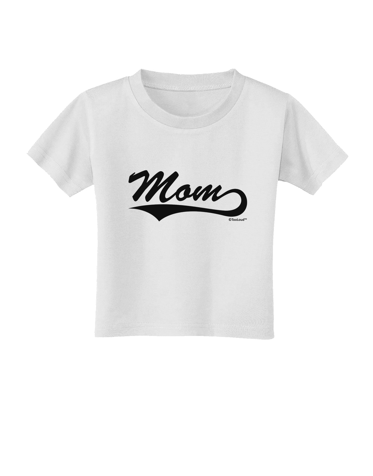 Mom - Sports Tail Script Toddler T-Shirt by TooLoud-Toddler T-Shirt-TooLoud-White-2T-Davson Sales
