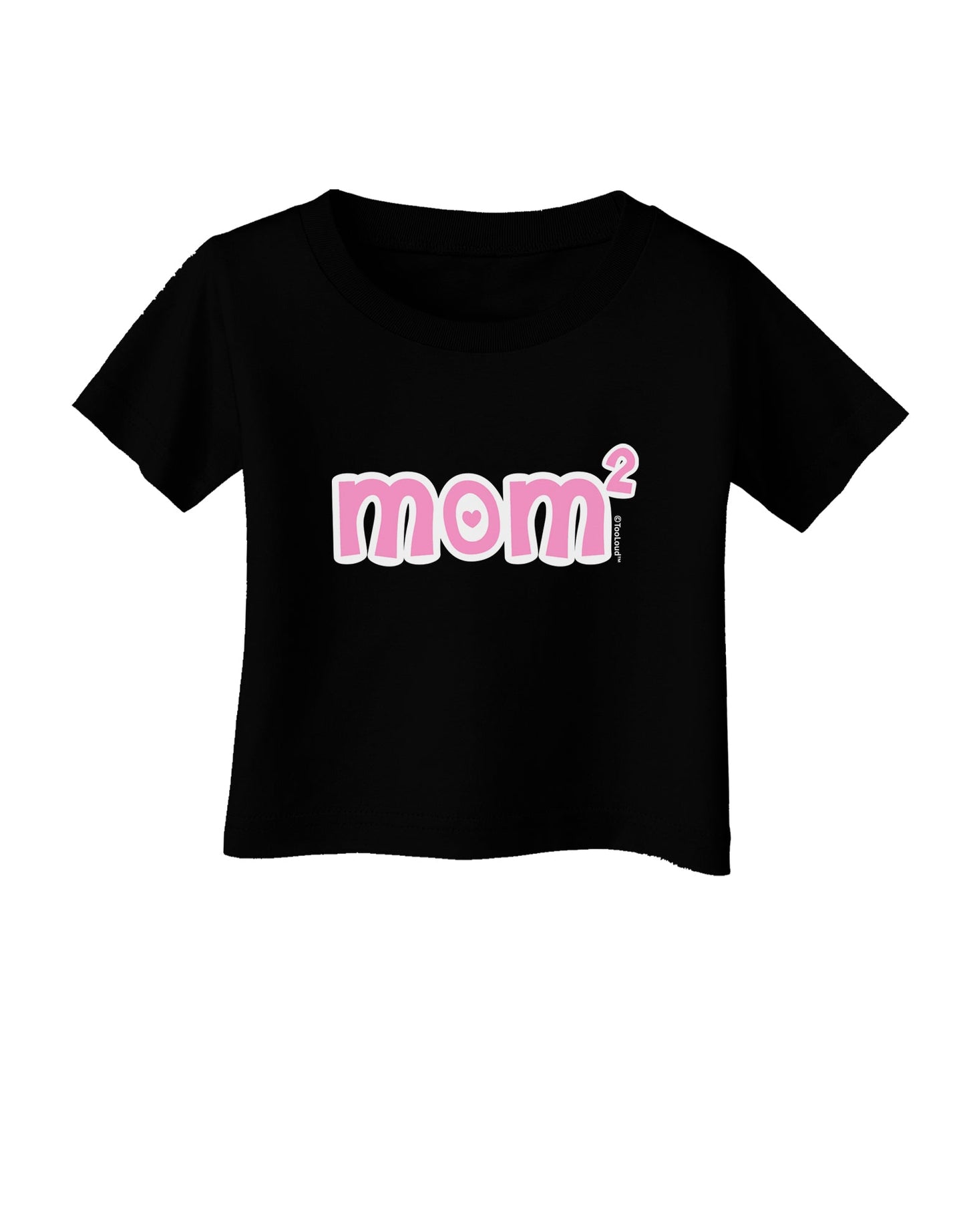 Mom Squared - Cute Mom of Two Design Infant T-Shirt Dark by TooLoud-Infant T-Shirt-TooLoud-Black-06-Months-Davson Sales