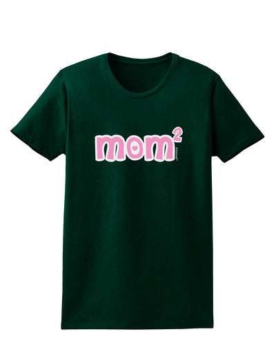 Mom Squared - Cute Mom of Two Design Womens Dark T-Shirt by TooLoud-Womens T-Shirt-TooLoud-Forest-Green-Small-Davson Sales