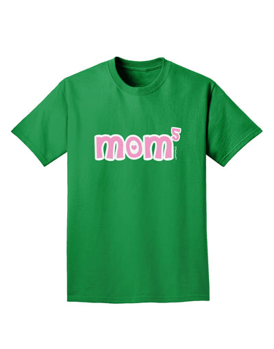 Mom to the Fifth Power - Cute Mom of 5 Design Adult Dark T-Shirt by TooLoud-Mens T-Shirt-TooLoud-Kelly-Green-Small-Davson Sales