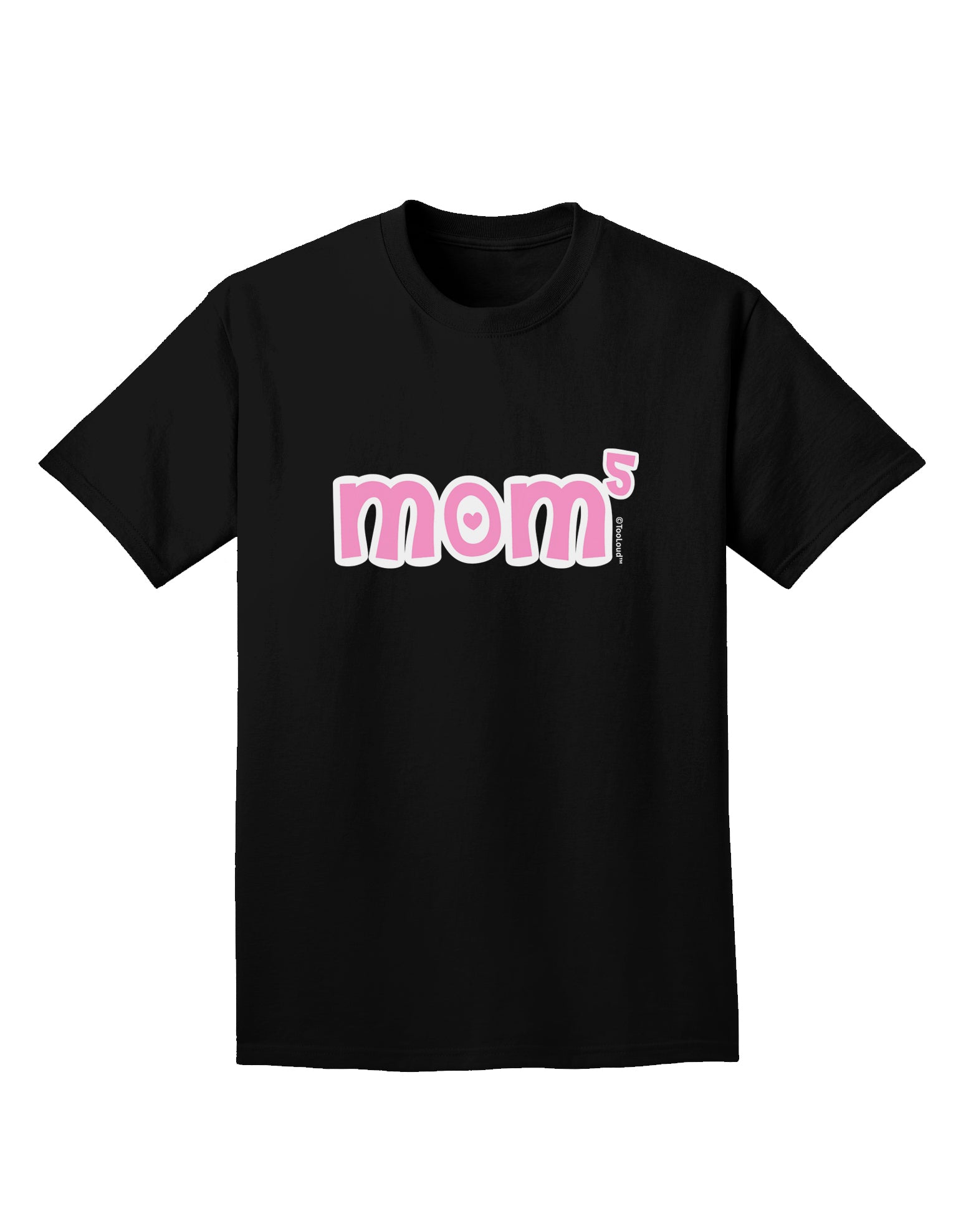 Mom to the Fifth Power - Cute Mom of 5 Design Adult Dark T-Shirt by TooLoud-Mens T-Shirt-TooLoud-Black-Small-Davson Sales