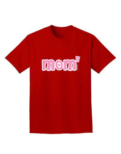 Mom to the Fifth Power - Cute Mom of 5 Design Adult Dark T-Shirt by TooLoud-Mens T-Shirt-TooLoud-Red-Small-Davson Sales